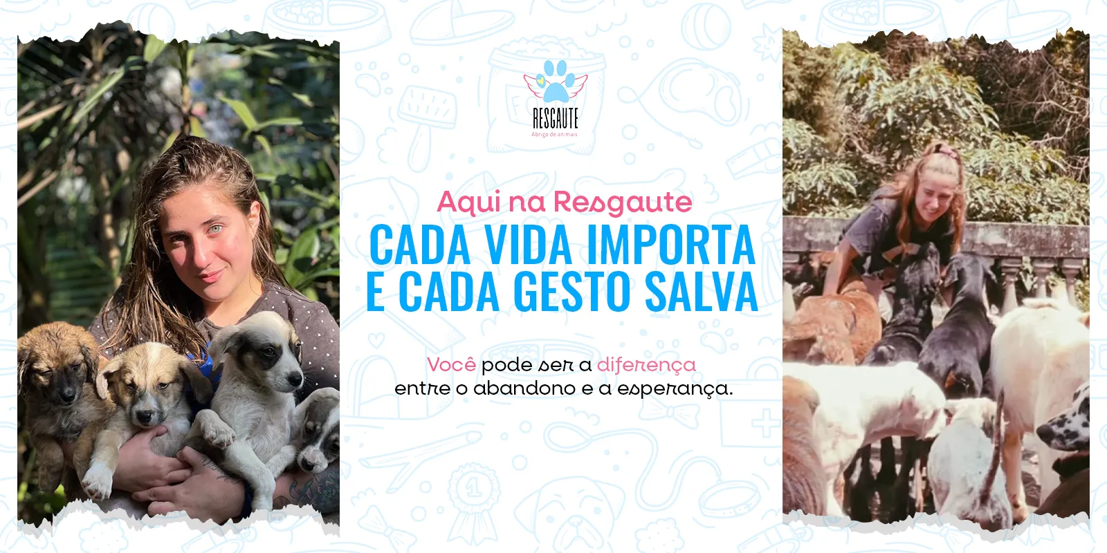 Resgaute - Mais de 160 vidas abandonadas e esquecidas dependem de você!